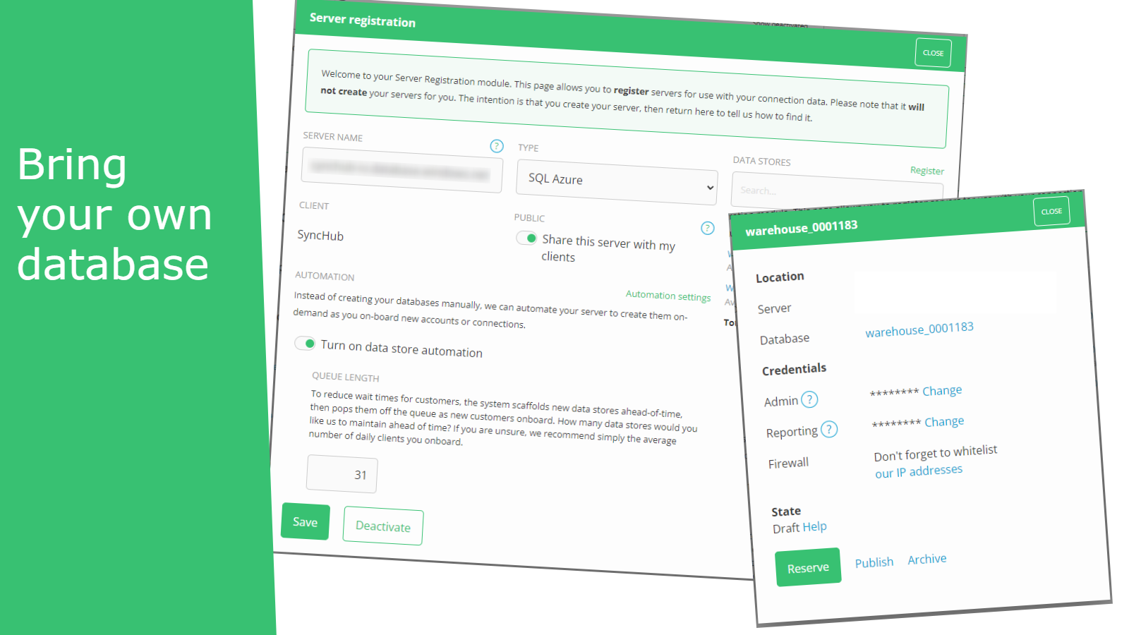 Bring your own database